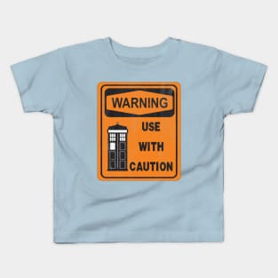 Use with caution Kids T-Shirt